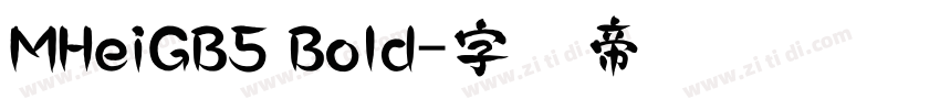 MHeiGB5 Bold字体转换